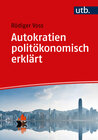 Buchcover Autokratien politökonomisch erklärt