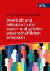 Buchcover Diversität und Inklusion in der sozial- und geisteswissenschaftlichen Lehrpraxis