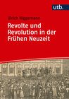 Buchcover Revolte und Revolution in der Frühen Neuzeit