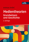 Buchcover Medientheorien: Grundwissen und Geschichte