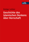 Buchcover Geschichte des islamischen Denkens über Herrschaft
