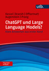 Buchcover ChatGPT und Large Language Models? Frag doch einfach!