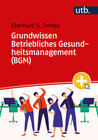 Buchcover Grundwissen Betriebliches Gesundheitsmanagement (BGM)