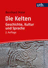 Buchcover Die Kelten – Geschichte, Kultur und Sprache