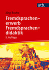 Buchcover Fremdsprachenerwerb - Fremdsprachendidaktik