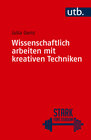 Buchcover Wissenschaftlich arbeiten mit kreativen Techniken
