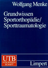 Buchcover Grundwissen Sportorthopädie /Sporttraumatologie