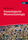 Buchcover Praxeologische Wissenssoziologie