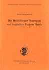 Buchcover Die Heidelberger Fragmente des magischen Papyrus Harris