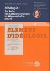 Buchcover Idéologie: Zur Rolle von Kategorisierungen im Wissenschaftsprozess