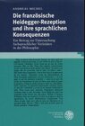 Buchcover Die französische Heidegger-Rezeption und ihre sprachlichen Konsequenzen