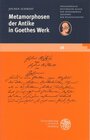 Buchcover Metamorphosen der Antike in Goethes Werk