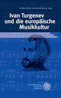 Buchcover Ivan Turgenev und die europäische Musikkultur