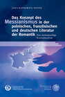 Buchcover Das Konzept des Messianismus in der polnischen, französischen und deutschen Literatur der Romantik