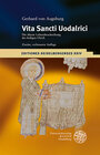 Buchcover Gerhard von Augsburg: Vita Sancti Uodalrici
