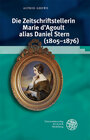 Buchcover Die Zeitschriftstellerin Marie d’Agoult alias Daniel Stern (1805–1876)