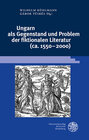 Buchcover Ungarn als Gegenstand und Problem der fiktionalen Literatur (ca. 1550–2000)