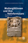 Buchcover Muttergöttinnen und ihre Votivformulare