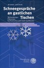 Buchcover Schneegespräche an gastlichen Tischen