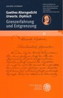 Buchcover Goethes Altersgedicht 'Urworte. Orphisch'
