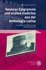 Buchcover Senecas Epigramme und andere Gedichte aus der Anthologia Latina