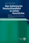 Buchcover Das italienische Deutschlandbild in seiner Geschichte / Das lange neunzehnte Jahrhundert (1800-1915)