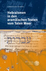 Buchcover Hebraismen in den aramäischen Texten vom Toten Meer