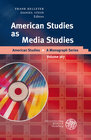 Buchcover American Studies as Media Studies