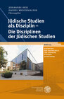 Buchcover Jüdische Studien als Disziplin - Die Disziplinen der Jüdischen Studien
