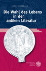 Buchcover Die Wahl des Lebens in der antiken Literatur