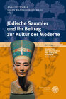 Buchcover Jüdische Sammler und ihr Beitrag zur Kultur der Moderne/Jewish Collectors and Their Contribution to Modern Culture