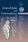 Buchcover Götterbilder und Götzendiener in der Frühen Neuzeit. Europas Blick auf fremde Religionen