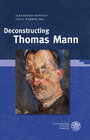 Buchcover Deconstructing Thomas Mann