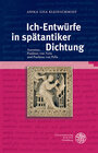 Buchcover Ich-Entwürfe in spätantiker Dichtung