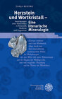 Buchcover Herzstein und Wortkristall - Eine literarische Mineralogie