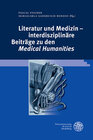 Buchcover Literatur und Medizin – interdisziplinäre Beiträge zu den ‚Medical Humanities‘