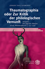 Buchcover Thaumatographia oder Zur Kritik der philologischen Vernunft