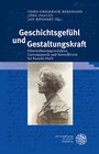 Buchcover Geschichtsgefühl und Gestaltungskraft