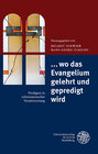 Buchcover ... wo das Evangelium gelehrt und gepredigt wird