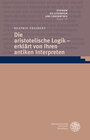 Buchcover Die aristotelische Logik – erklärt von ihren antiken Interpreten
