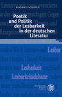 Buchcover Poetik und Politik der Lesbarkeit in der deutschen Literatur