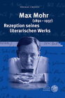 Buchcover Max Mohr (1891–1937). Rezeption seines literarischen Werks