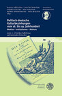 Buchcover Baltisch-deutsche Kulturbeziehungen vom 16. bis 19. Jahrhundert / Zwischen Aufklärung und nationalem Erwachen