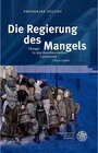 Buchcover Die Regierung des Mangels / Skandinavistische Arbeiten Bd.27