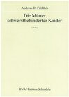 Buchcover Die Mütter schwerstbehinderter Kinder