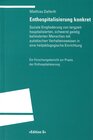 Buchcover Enthospitalisierung konkret