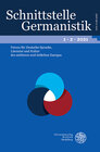 Buchcover Schnittstelle Germanistik, Bd 1.2 (2021)
