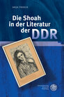 Buchcover Die Shoah in der Literatur der DDR