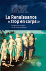 Buchcover La Renaissance « trop en corps »