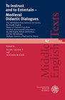 Buchcover To Instruct and to Entertain – Medieval Didactic Dialogues